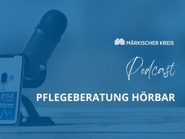 Der Podcast "Pflegeberatung Hörbar" ist ein kostenloses Angebot der Pflegeberatung des Märkischen Kreises. Symbolfoto: Märkischer Kreis